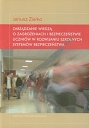 Zarządzanie wiedzą o zagrożeniach i bezpieczeństwie uczniów w rozwijaniu szkolnych systemów bezpieczeństwa