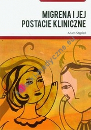 Migrena i jej postacie kliniczne