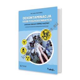 Dekontaminacja osób poszkodowanych podczas zdarzeń CBRNE/HAZMAT