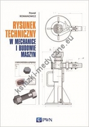 Rysunek techniczny w mechanice i budowie maszyn