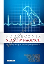 Podręcznik stanów nagłych oraz intensywnej opieki medycznej u małych zwierząt