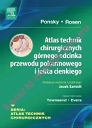 Atlas technik chirurgicznych górnego odcinka przewodu pokarmowego i jelita cienkiego