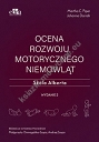 Ocena rozwoju motorycznego niemowląt Skala Alberta