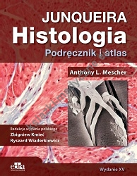 Histologia Junqueira. Podręcznik i atlas