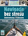 Nawigacja bez stresu. Elektroniczna i tradycyjna