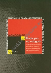 Medycyna na usługach systemu eksterminacji ludności w Trzeciej Rzeszy i na terenach okupowanej Polski