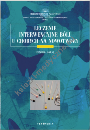 Leczenie interwencyjne bólu u chorych na nowotwory