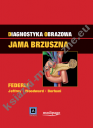 Diagnostyka obrazowa. Jama brzuszna