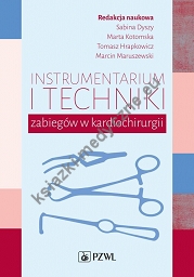 Instrumentarium i techniki zabiegów w kardiochirurgii