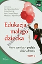 Edukacja małego dziecka Tom 3