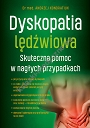 Dyskopatia lędźwiowa. Skuteczna pomoc w nagłych przypadkach