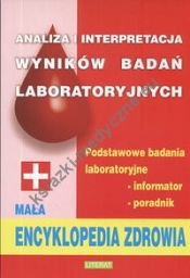 Analiza i interpretacja wyników badań laboratoryjnych