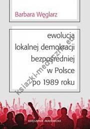 Ewolucja lokalnej demokracji bezpośredniej w Polsce po 1989 roku