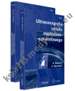 Ultrasonografia układu mięśniowo-szkieletowego. Tom I-II