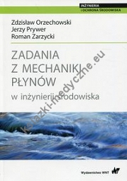 Zadania z mechaniki płynów w inżynierii środowiska