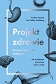 Projekt zdrowie Szwedzki poradnik inteligenta