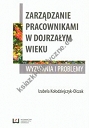 Zarządzanie pracownikami w dojrzałym wieku