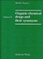 Organic Chemical Drugs & Their Synonyms v 3 7e