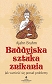 Buddyjska sztuka znikania. Jak wznieść się ponad problemy (wyd. 2021)