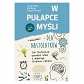 W pułapce myśli - dla nastolatków. Jak skutecznie poradzić sobie z depresją, stresem i lękiem (dodruk 2023)