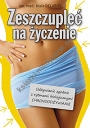 Zeszczupleć na życzenie