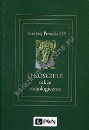 O Kościele także socjologicznie