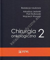 Chirurgia onkologiczna Tom 2