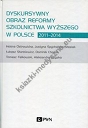 Dyskursywny obraz reformy szkolnictwa wyższego w Polsce 2011-2014