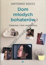 Dom młodych bohaterów