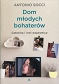 Dom młodych bohaterów