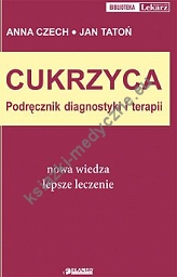 Cukrzyca. Podręcznik diagnostyki i terapii