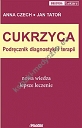 Cukrzyca. Podręcznik diagnostyki i terapii