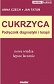 Cukrzyca. Podręcznik diagnostyki i terapii