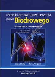 Techniki artroskopowe leczenia stawu biodrowego Przewodnik ilustrowany