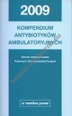 Kompendium antybiotyków ambulatoryjnych 2009