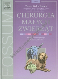 Chirurgia małych zwierząt Tom 2