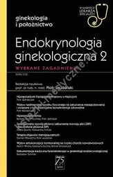 Endokrynologia ginekologiczna 2 W gabinecie lekarza specjalisty