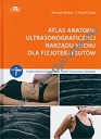 Atlas anatomii ultrasonograficznej narządu ruchu dla fizjoterapeutów