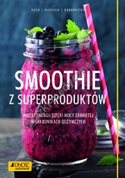 Smoothie z superproduktów.