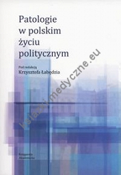 Patologie w polskim życiu politycznym