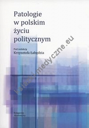 Patologie w polskim życiu politycznym