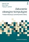 Zaburzenie obsesyjno-kompulsyjne Podręcznik terapeuty