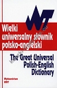 Wielki uniwersalny słownik polsko - angielski