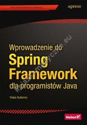 Wprowadzenie do Spring Framework dla programistów Java