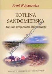 Kotlina Sandomierska Studium krajobrazu kulturowego