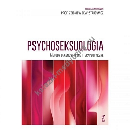 Psychoseksuologia. Metody diagnostyczne i terapeutyczne