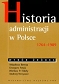 Historia administracji w Polsce 1764-1989 Wybór źródeł