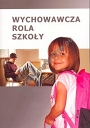 Wychowawcza rola szkoły