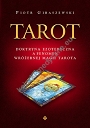 Tarot doktryna ezoteryczna a fenomen wróżebnej magii Tarota