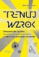 Trenuj wzrok